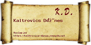 Kaltrovics Dénes névjegykártya